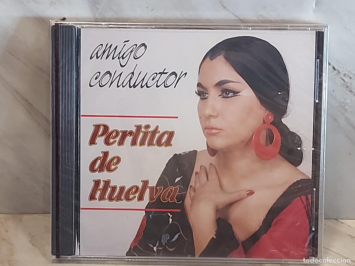 CDs de m&uacute;sica: PERLITA DE HUELVA | AMIGO CONDUCTOR | CD | PERFIL | DIVUCSA | 1990 | PRECINTADO