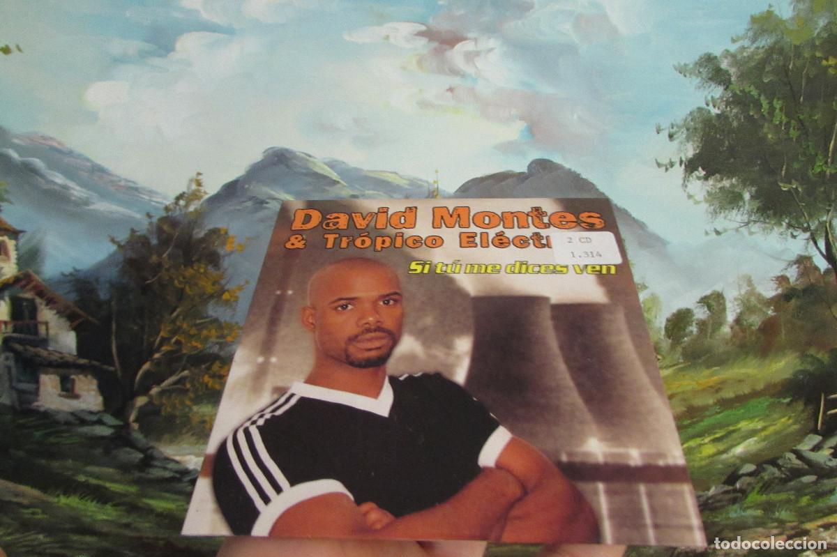 CDs de m&uacute;sica: David Montes & Tr&oacute;pico El&eacute;ctrico &ndash; Si T&uacute; Me Dices Ven