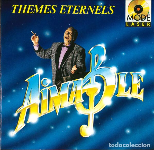 CDs de m&uacute;sica: CD AIMABLE - Themes Eternels - Vogue 1988 - 670062 (NM/EX)