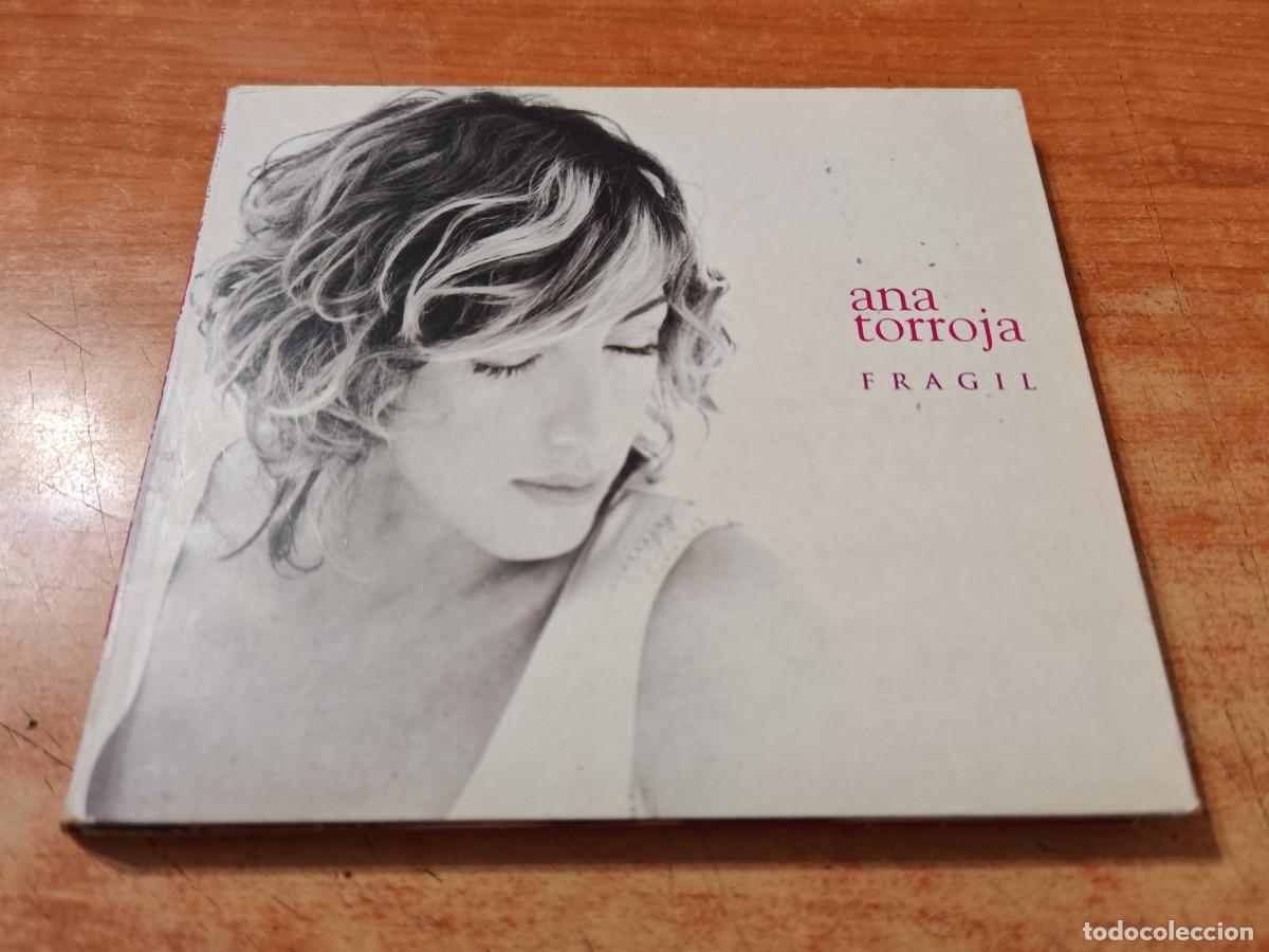 CDs de m&uacute;sica: ANA TORROJA Fragil CD ALBUM DIGIPACK DEL A&Ntilde;O 2003 CONTIENE 14 TEMAS MECANO ACUSTICO