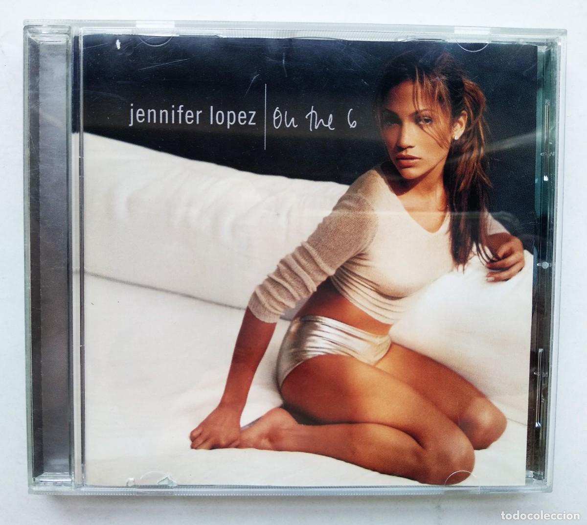 CDs de m&uacute;sica: JENNIFER L&Oacute;PEZ. ON THE 6. CD.