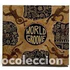 CDs de m&uacute;sica: World Groove- 0790248022727
