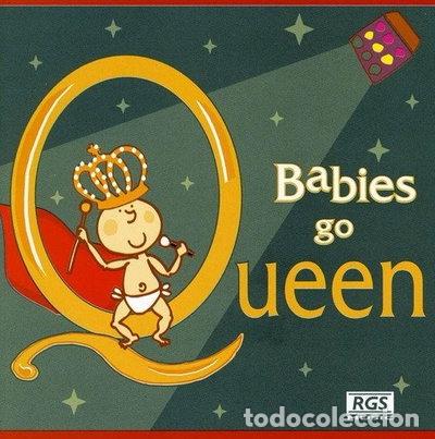 CDs de m&uacute;sica: Babies Go Queen- 7175993127829