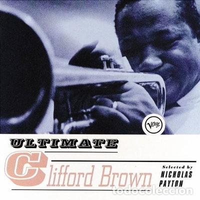 CDs de m&uacute;sica: Ultimate Clifford Brown- 0731453977624
