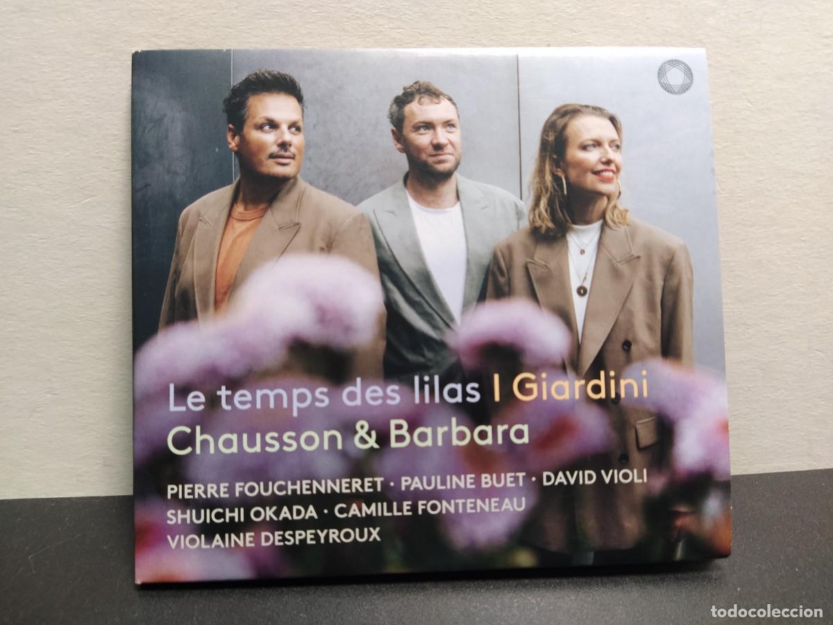 CDs de m&uacute;sica: Chausson & Barbara - I Giardini - Le Temps Des Lilas (CD