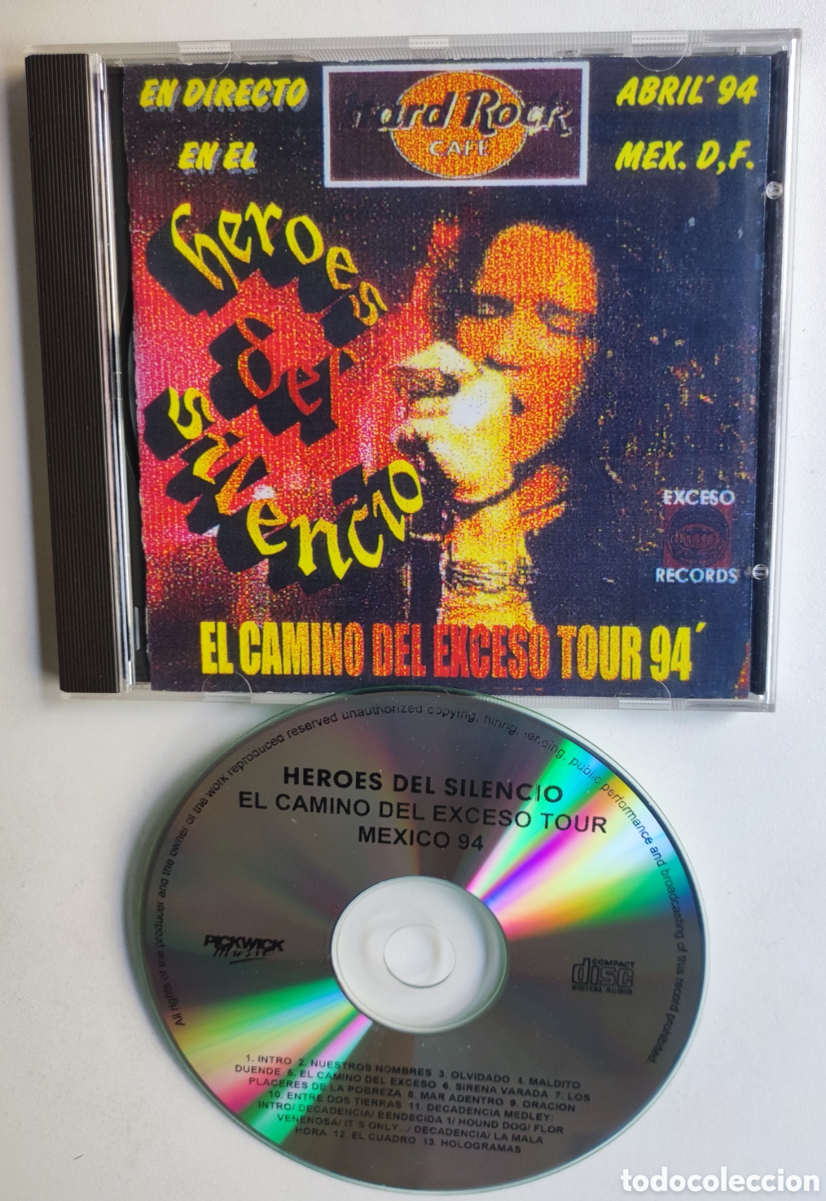 CDs de m&uacute;sica: H&Eacute;ROES DEL SILENCIO - EL CAMINO DEL EXCESO 94 / M&Eacute;XICO D.F. DIRECTO ABRIL 1994 - CD PICWICK BOOTLEG