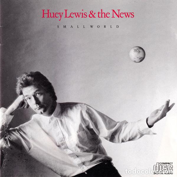 CDs de m&uacute;sica: CD Huey Lewis & the News - Small World (1988) - Huey Lewis & the News