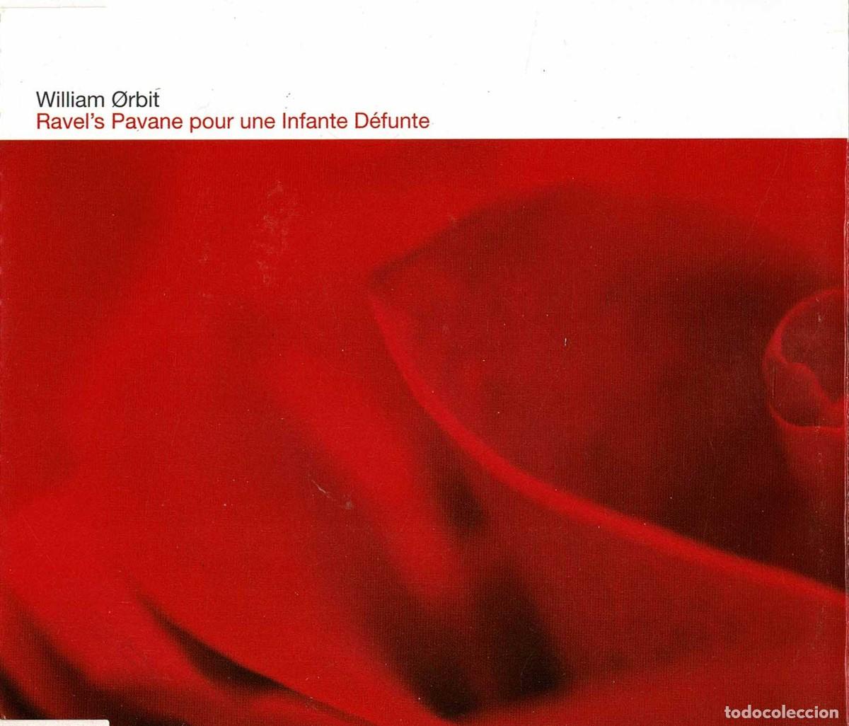 CDs de m&uacute;sica: William &Oslash;rbit - Ravel's Pavane Pour Une Infante D&eacute;funte. CD Maxi-Single