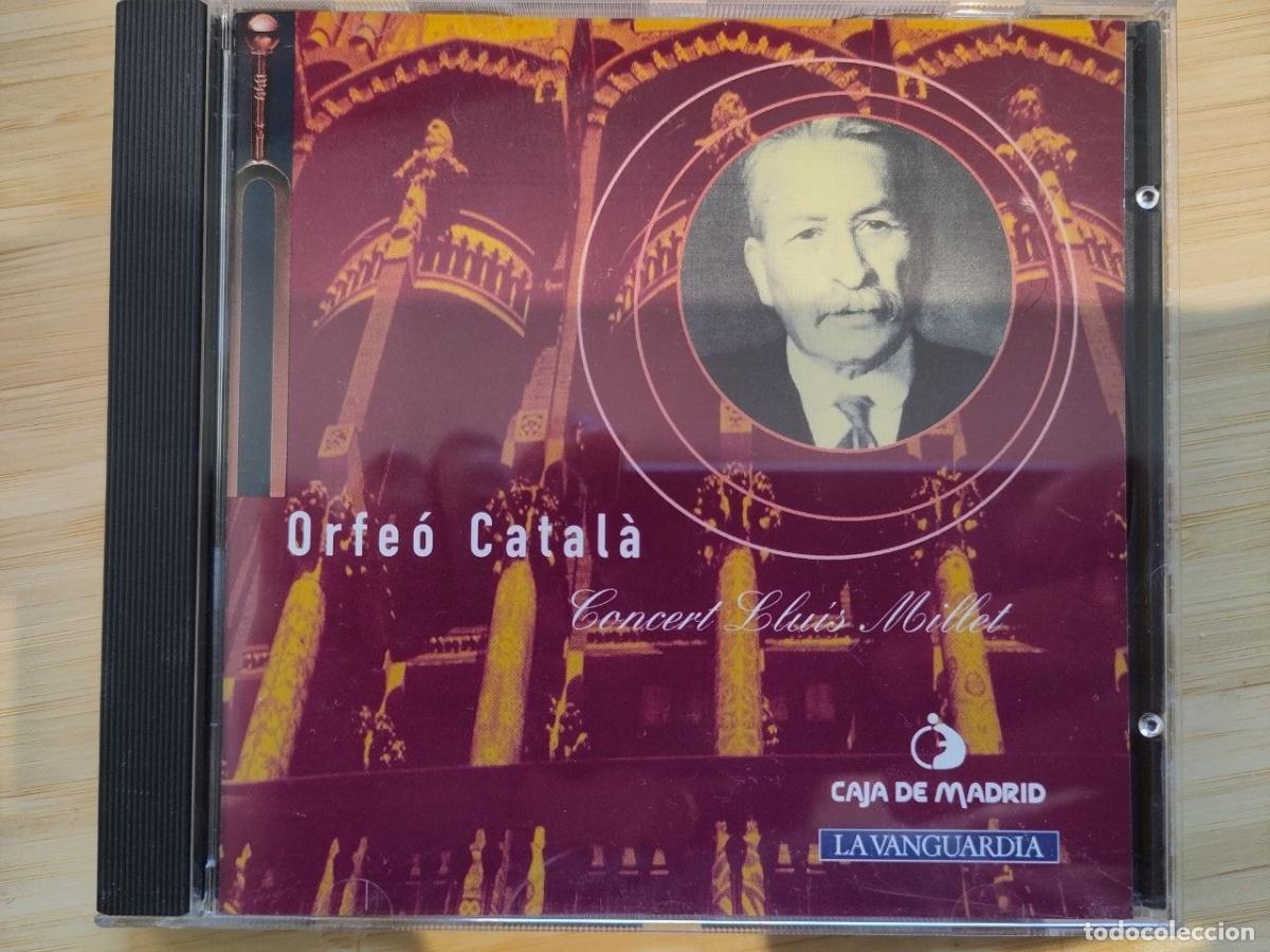CDs de m&uacute;sica: Orfe&oacute; Catal&agrave; &ndash; Concert Llu&iacute;s Millet (CD, 1995, Espa&ntilde;a)