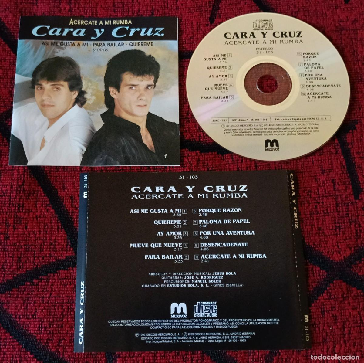 CDs de m&uacute;sica: Cara Y Cruz ** Ac&eacute;rcate A Mi Rumba ** CD 1993