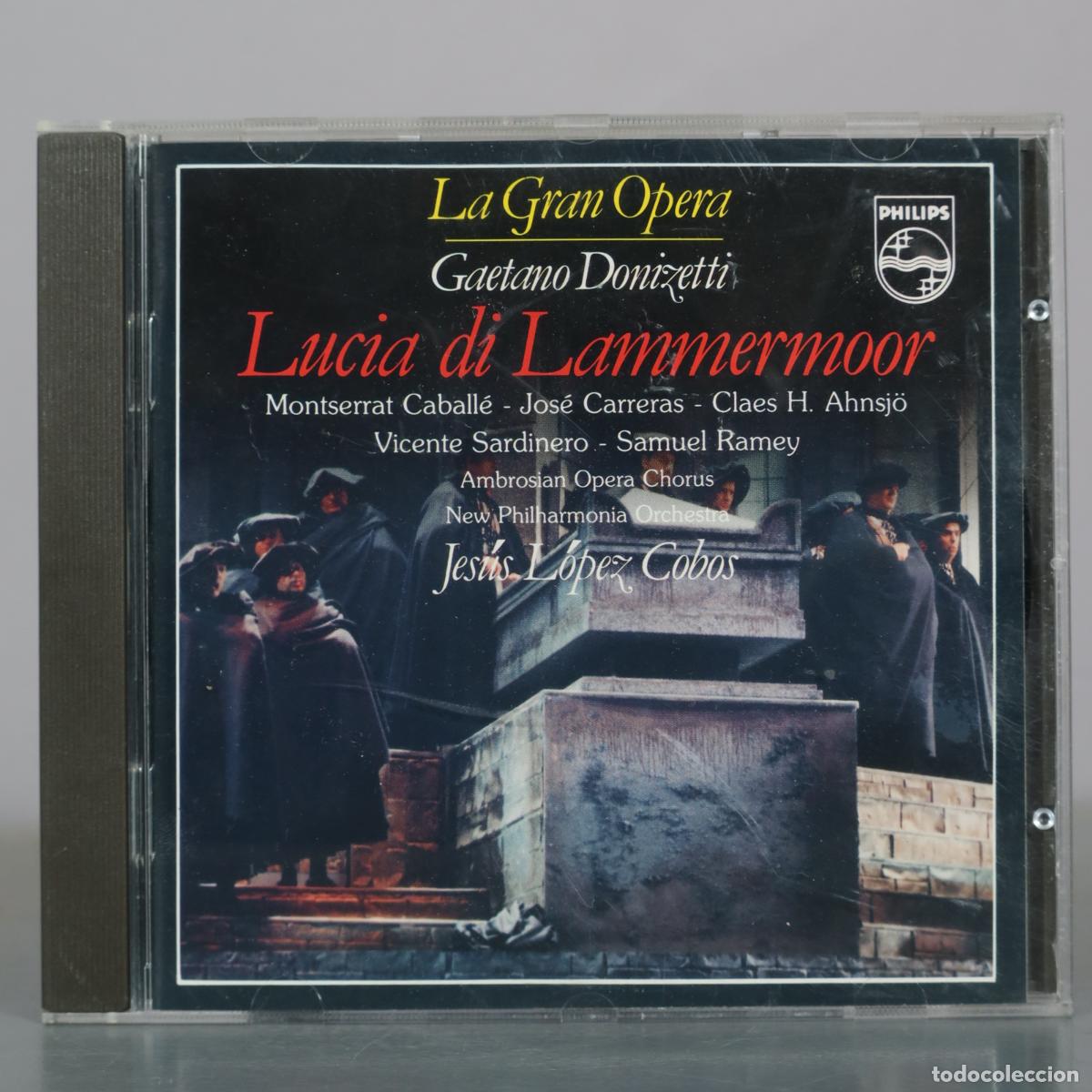 CDs de m&uacute;sica: CD. La Gran Opera - Gaetano Donizetti - Lucia di Lammermoor - Montserrat Caball&eacute;, Jos&eacute; Carreras,
