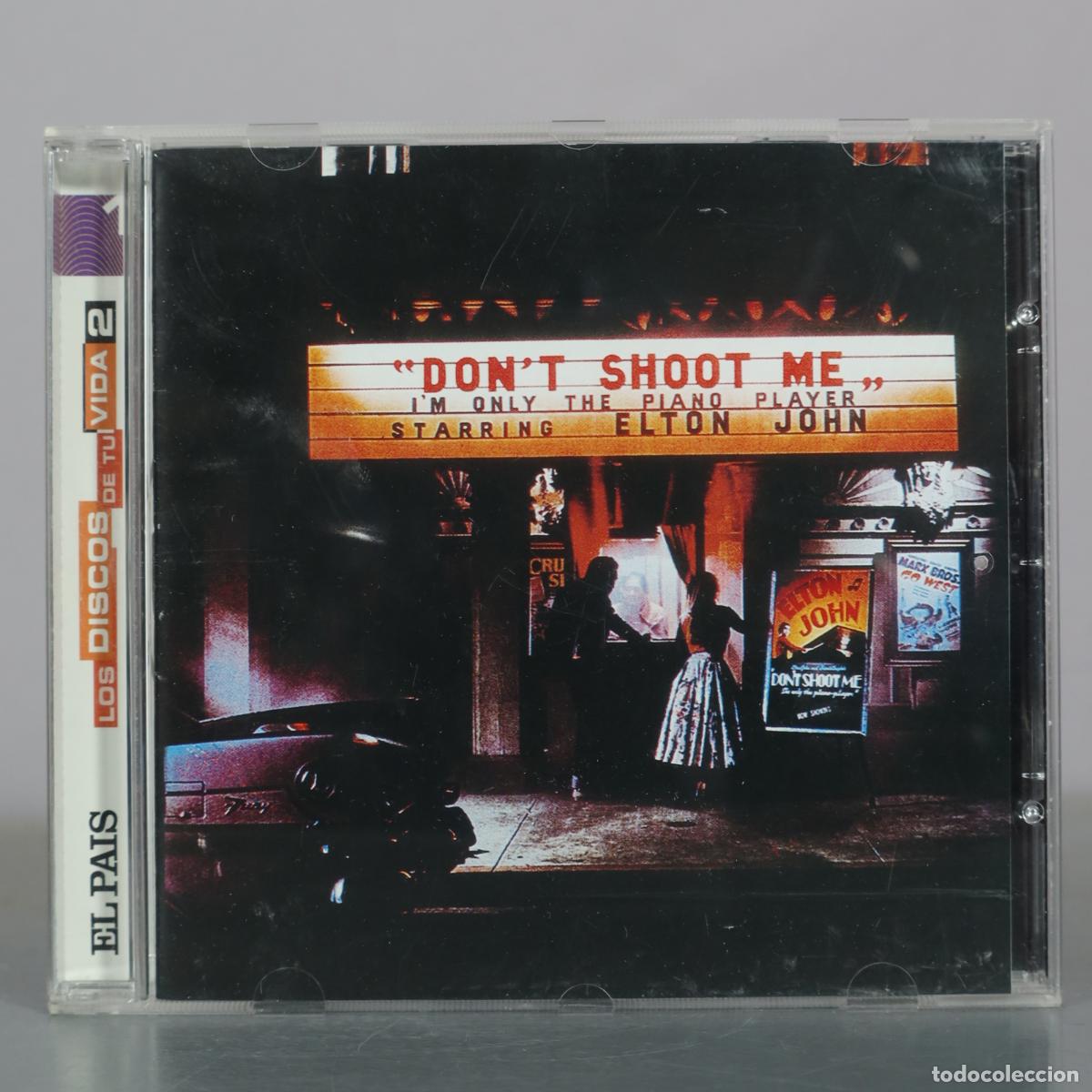 CDs de m&uacute;sica: CD. Don't Shoot Me I'm Only The Piano Player - Elton John