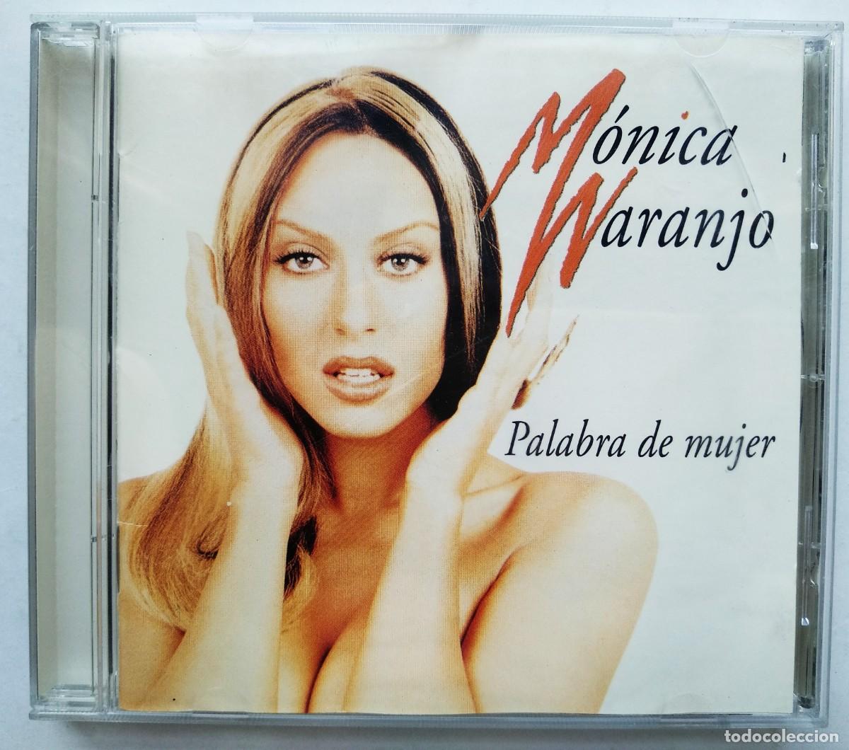 CDs de m&uacute;sica: M&Oacute;NICA NARANJO. PALABRA DE MUJER. CD.