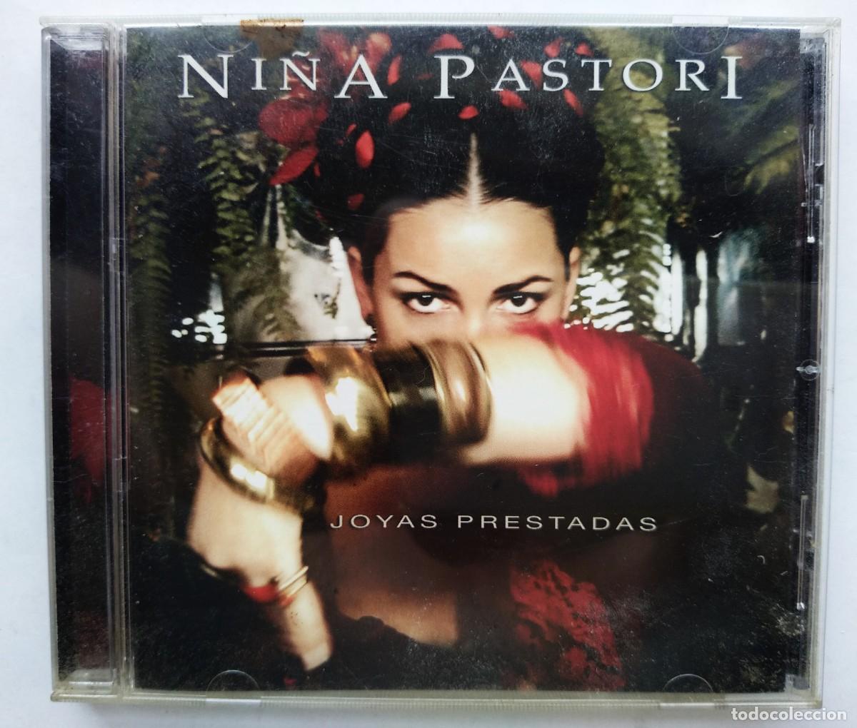 CDs de m&uacute;sica: NI&Ntilde;A PASTORI, JOYAS PRESTADAS. CD.