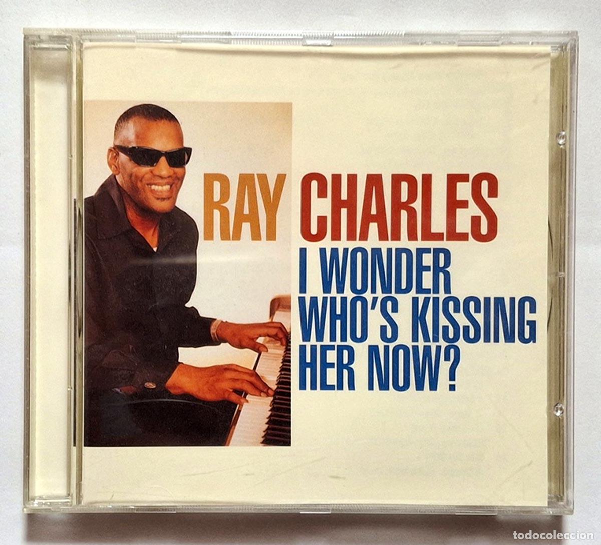 CDs de m&uacute;sica: CD Ray Charles - I Wonder Who�s Kissing Her Now?