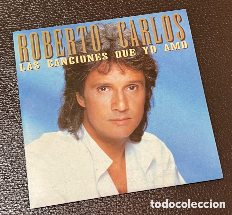 CDs de m&uacute;sica: CD Promocional. Roberto Carlos. &ldquo;Las canciones que yo amo&rdquo;. Sony. 1995.