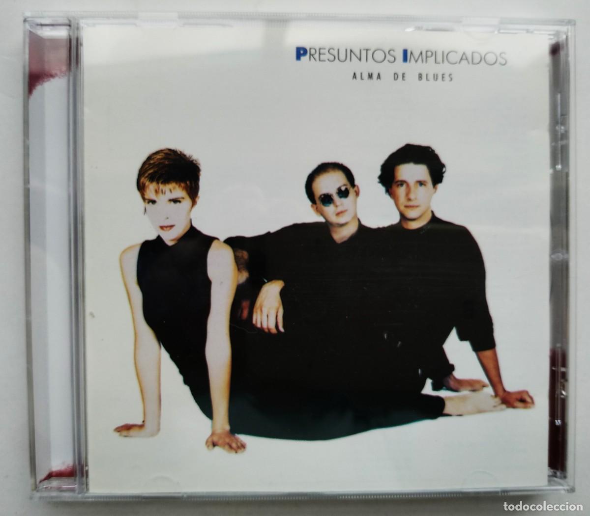 CDs de m&uacute;sica: PRESUNTOS IMPLICADOS, ALMA DE BLUES. CD.