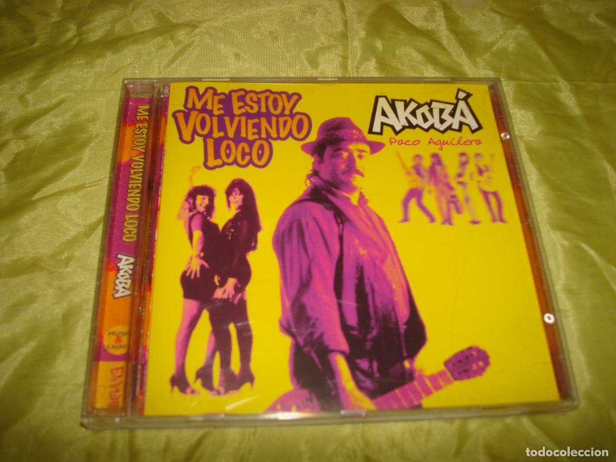 CDs de m&uacute;sica: AKOB&Aacute; ( PACO AGUILERA) ME ESTOY VOLVIENDO LOCO. CD. IMPECABLE(#)