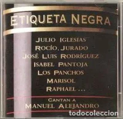 CDs de m&uacute;sica: Etiqueta Negra Canciones De Manuel Alejandro- 0743216281428
