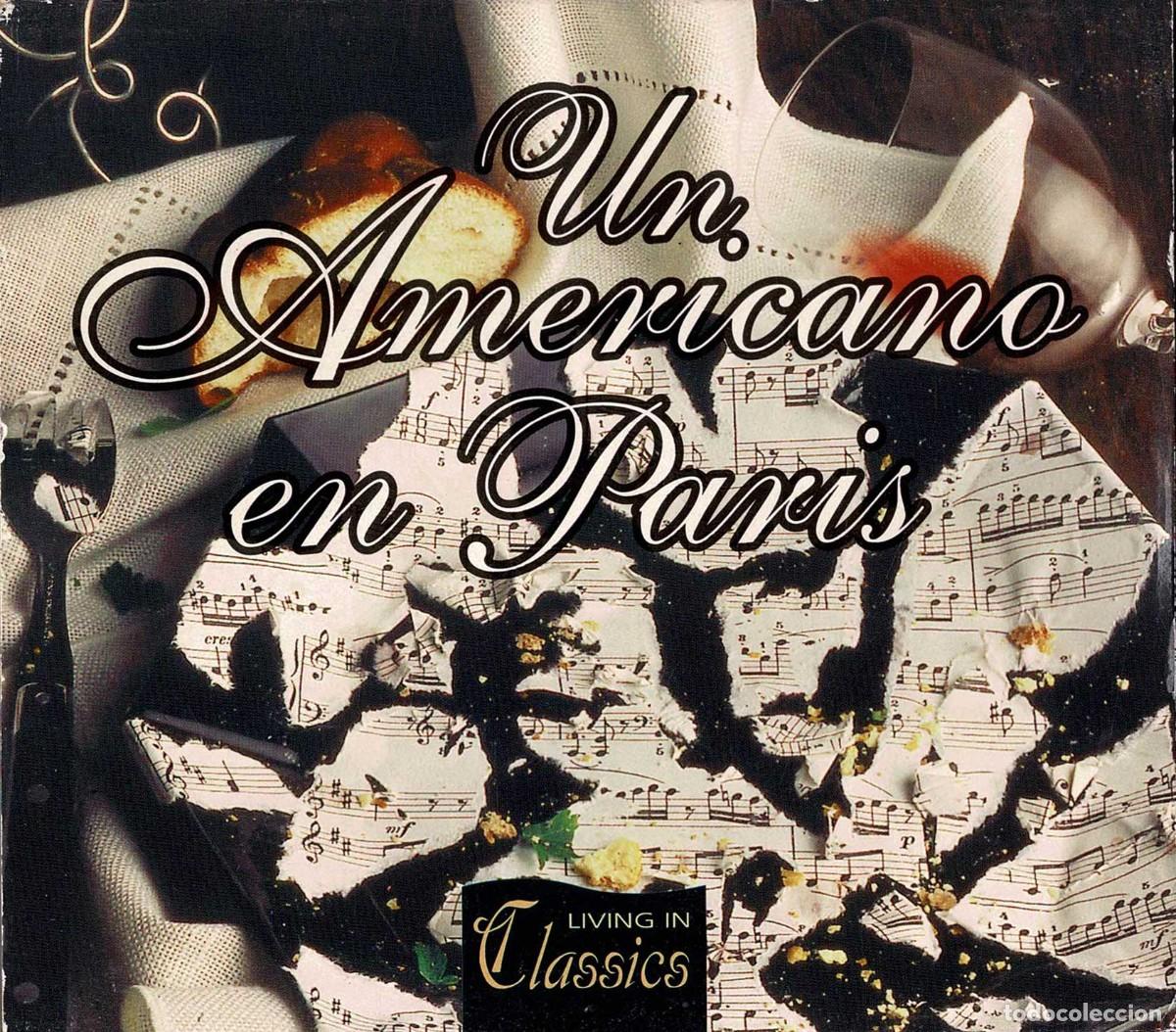 CDs de m&uacute;sica: Georges Gershwin, Edward Elgar, Arthur Rubinstein - Un Americano en Par&iacute;s. CD