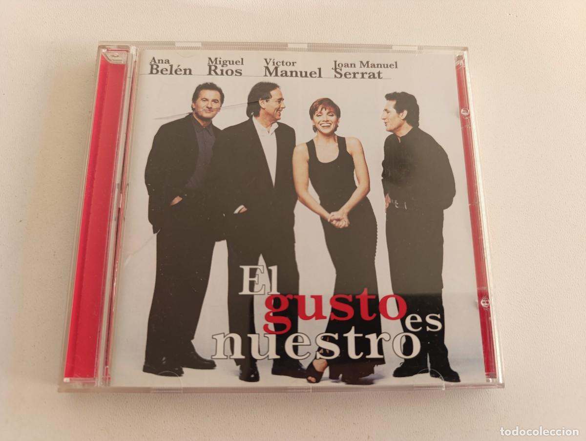 CDs de m&uacute;sica: ANA BEL&Eacute;N, MIGUEL R&Iacute;OS, V&Iacute;CTOR MANUEL Y JOAN MANUEL SERRAT 'El Gusto Es Nuestro' CD &Aacute;lbum 1996