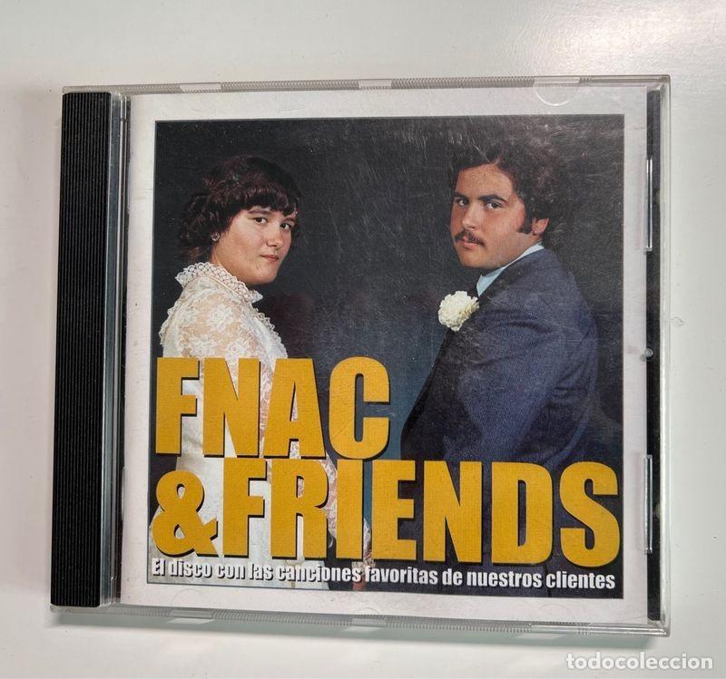 CDs de m&uacute;sica: CD - FNAC & friends (muy buen estado)