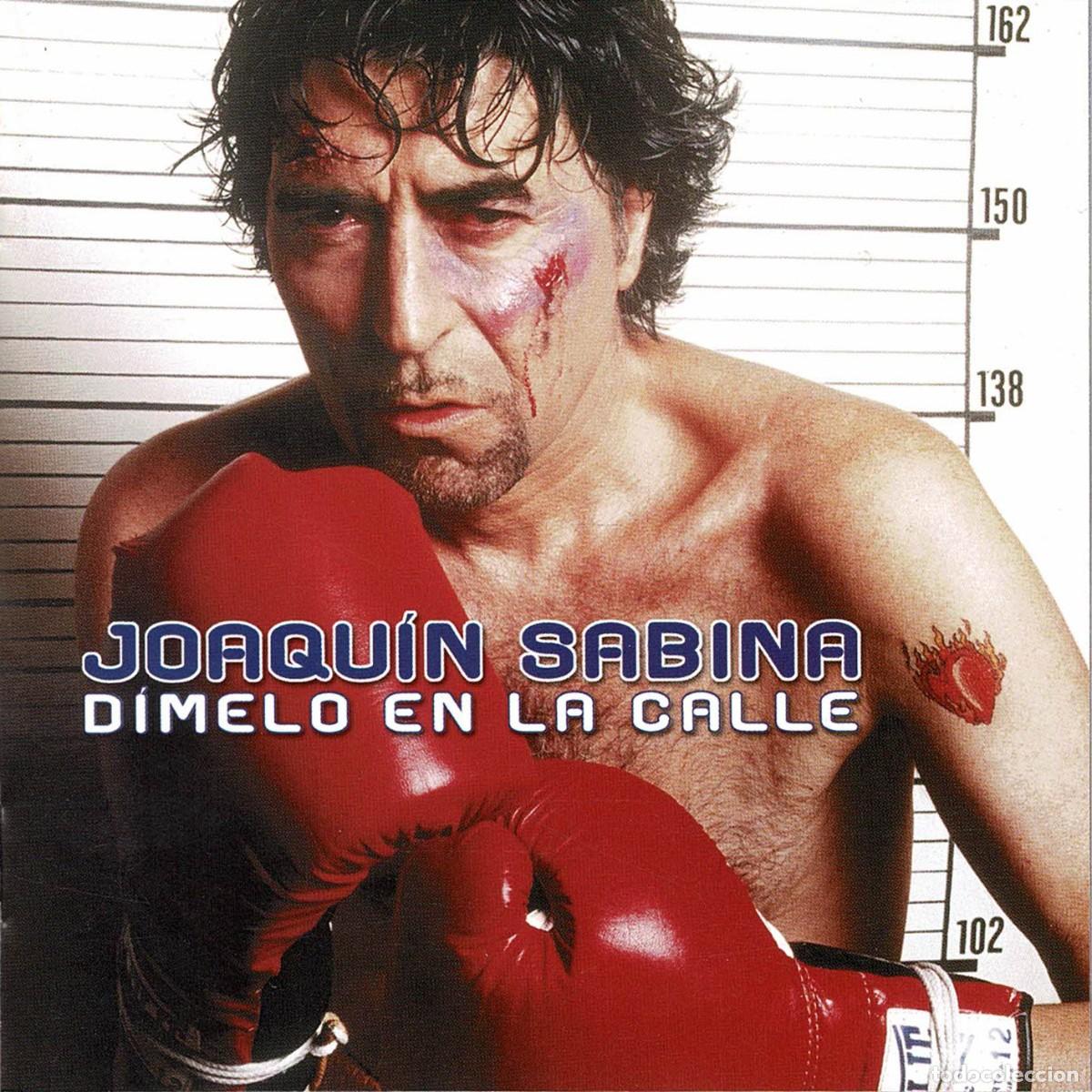 CDs de m&uacute;sica: Joaqu&iacute;n Sabina - D&iacute;melo en la Calle. CD