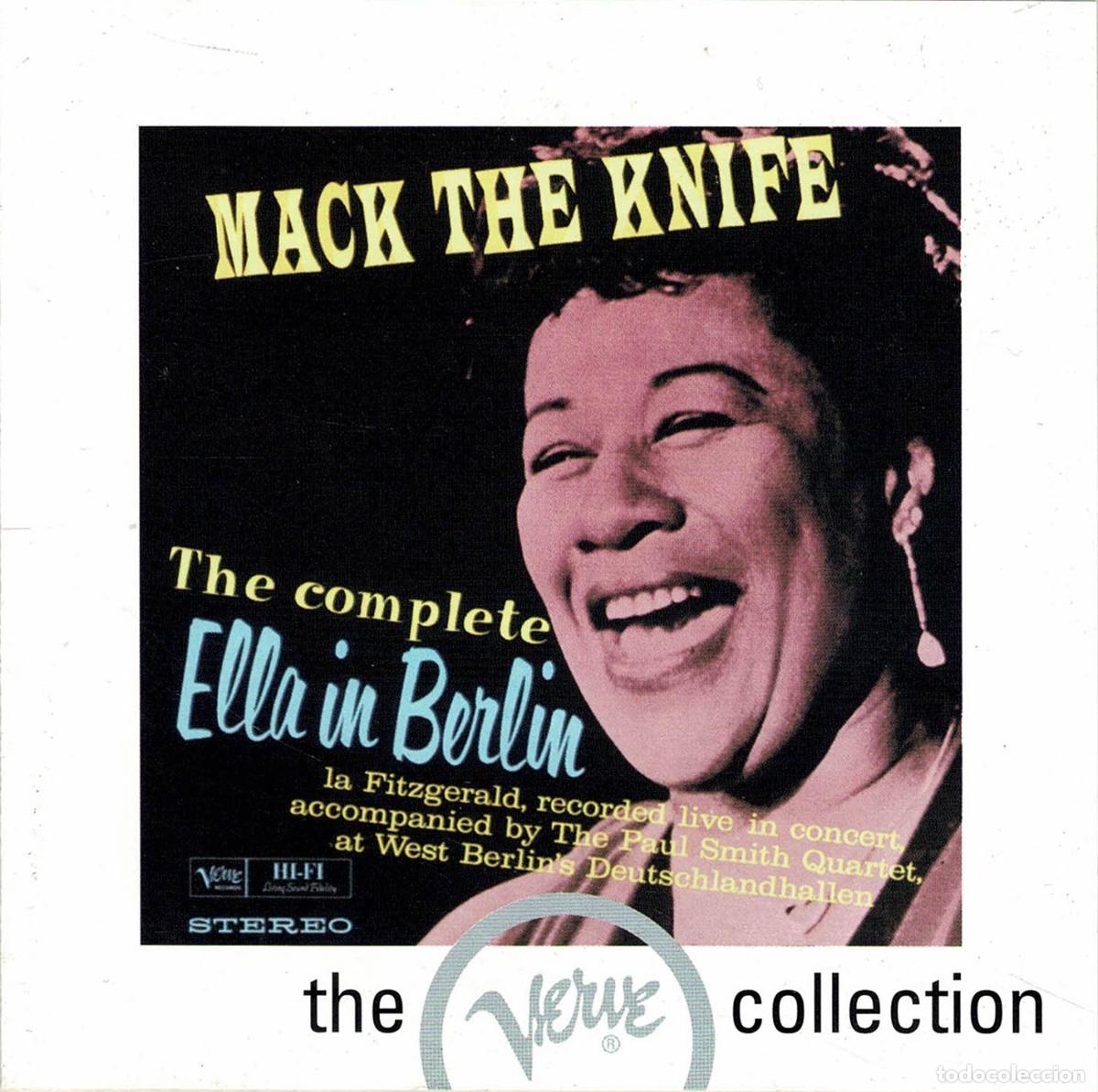 CDs de m&uacute;sica: Ella Fitzgerald - Mack the knife. The complete Ella in Berlin. Jazz The Verve Collection. CD