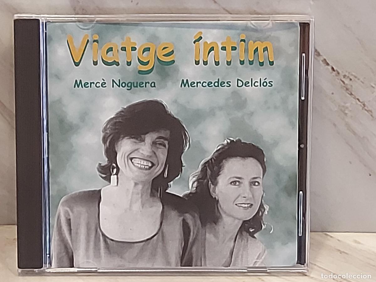 CDs de m&uacute;sica: MERC&Egrave; NOGUERA Y MERCEDES DELCL&Oacute;S | VIATGE &Iacute;NTIM | CD-CM DE MD-1997