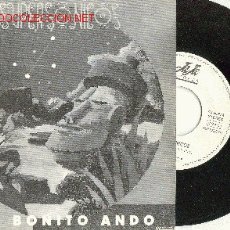 Música de colección: UXV LOS SUPERSONICOS - 1ER SINGLE (VINILO) PROMOCIONAL - QUE BONITO ANDO EXTRA NOTA DE LA EDITORA. Lote 37323332