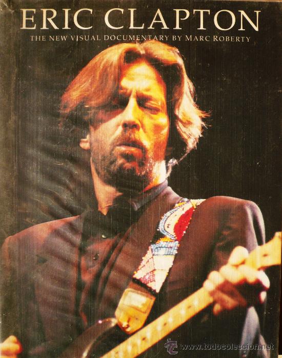 M&uacute;sica de colecci&oacute;n: ERIC CLAPTON / Biograf&iacute;a - Foto 1