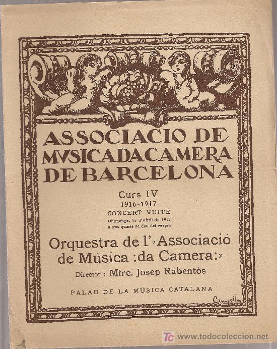 M&uacute;sica de cole&ccedil;&atilde;o: Associacio de Musica Da Camera de Barcelona.Curs IV 1916-17.Concert Vuite. Imp. Oliva Vilanova