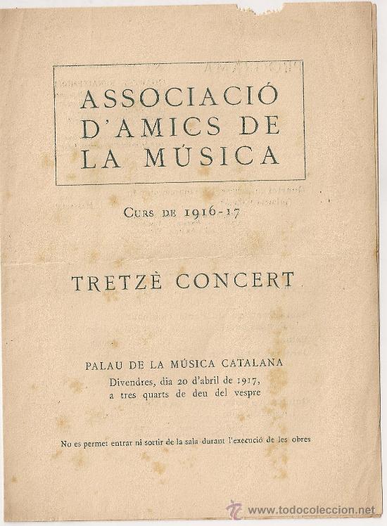 M&uacute;sica de cole&ccedil;&atilde;o: Associacio d'amics de la musica. 1916-17. Tretze concert. 20 abril 1917.18x13cm. 4 p.