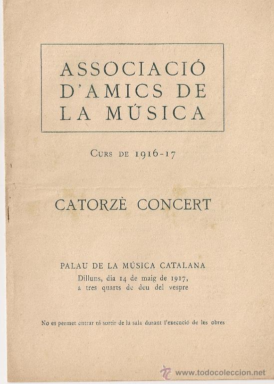 M&uacute;sica de cole&ccedil;&atilde;o: Associacio d'amics de la musica. 1916-17. Catorze concert. 14 maig 1917.18x13cm. 4 p.