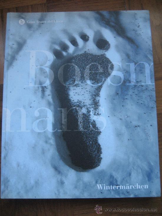 Collectible Music: Gran Teatre del Liceu. Winterm&auml;rchen. Temporada 2003-2004. Programa. 143 pag.