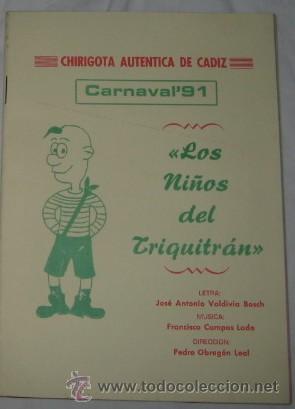 M&uacute;sica de colecci&oacute;n: CARNAVAL DE C&Aacute;DIZ 1991, LIBRETO DE LA CHIRIGOTA LOS NI&Ntilde;OS DEL TRIQUITR&Aacute;N