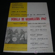 Música de colección: CARTEL AÑO 1962 FESTIVAL EN GRANOLLERS // CONJUNTO YETI, GOLDEN BEACH, BOUL´ MICH´, DUO JUVEN´S. Lote 36071856