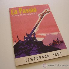 Música de colección: LIBRETO TEMPORADA 1964. LA PASSIÓ. OLESA DE MONTSERRAT.. Lote 36090090