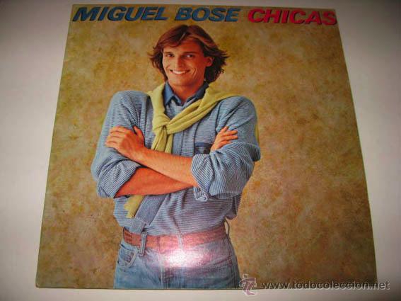 M&uacute;sica de colecci&oacute;n: vinilo de miguel bose chicas