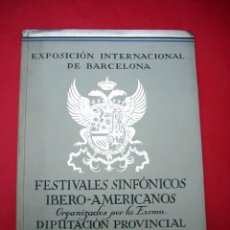 Música de colección: EXPOSICIÓN DE BARCELONA - 1929 - FESTIVALES IBEROAMERICANOS - CATÁLOGO. Lote 45076822