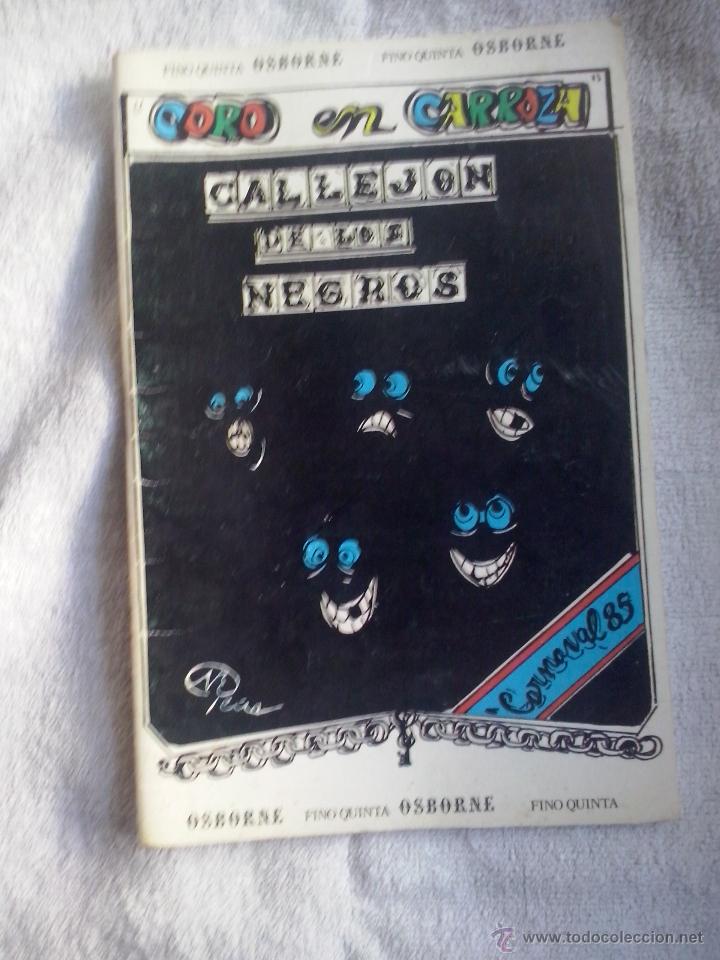 M&uacute;sica de colecci&oacute;n: carnaval de cadiz. libreto coro el callejon de los negros primer premio 1985