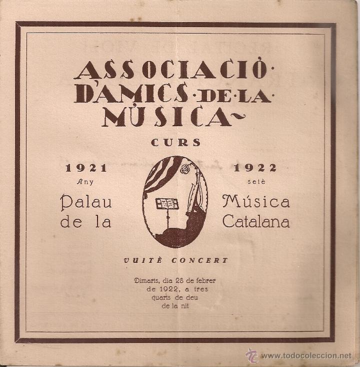 M&uacute;sica de cole&ccedil;&atilde;o: Associacio amics musica. Vuite concert 28-2-1922. Palau Musica Catalana. 16x16cm. 4p.F.Costa B.Net