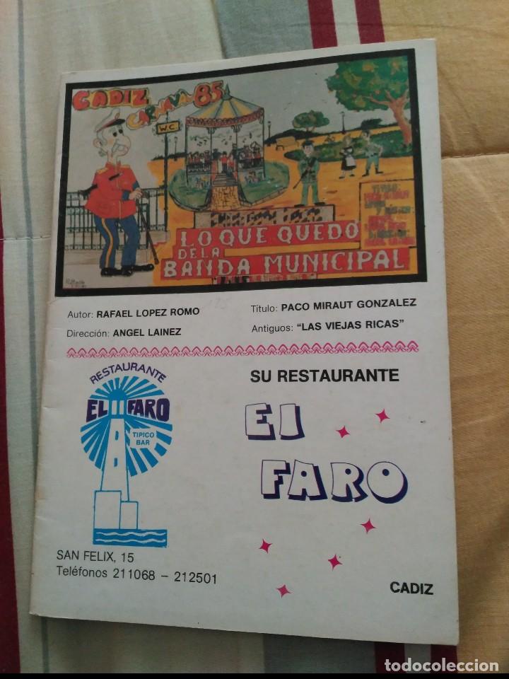 M&uacute;sica de colecci&oacute;n: carnaval de cadiz libreto chirigota lo que qued&oacute; de la banda municipal 1985