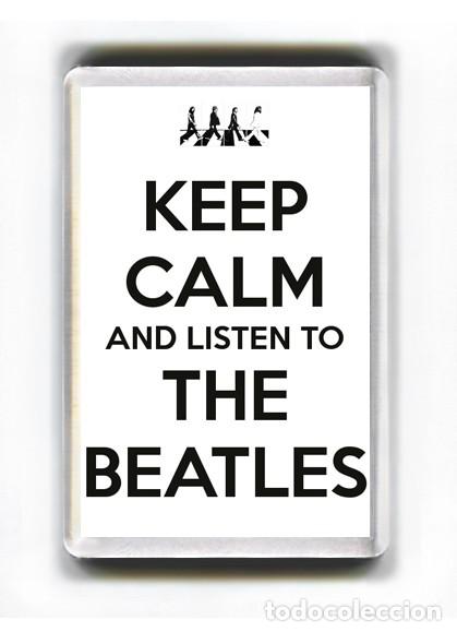 M&uacute;sica de colecci&oacute;n: IMAN ACRILICO NEVERA - MUSICA KEEP CALM AND LISTEN TO THE BEATLES