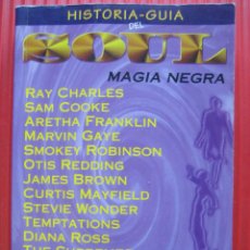 Música de colección: HISTORIA GUIA SOUL -MAGÍA NEGRA-RAY CHARLES SAM COOKE ARETHA FRANKLING ENVÍO CERTIFICADO 5,99. Lote 99716579