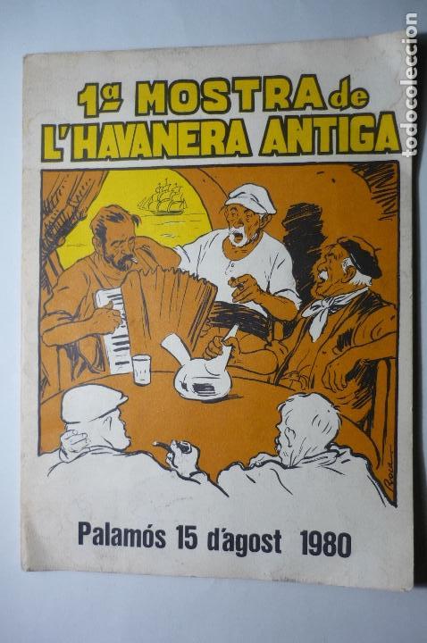 M&uacute;sica de colecci&oacute;n: LIBRETO PROGRAMA CON CANCIONES 1 MUESTRA HABANERAS ANTIGAS.-PALAMOS 1980 -32 PAG