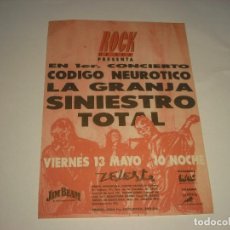 Música de colección: SINIESTRO TOTAL, LA GRANJA Y CODIGO NEUROTICO EN SALA ZELESTE . CARTEL DE 14,5 X 10,5 CM.