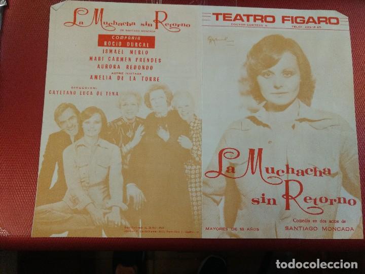 M&uacute;sica de colecci&oacute;n: ANTIGUO FOLLETO TEATRO FIGARO - LA MUCHACHA SIN RETORNO - COMPA&Ntilde;IA ROCIO DURCAL