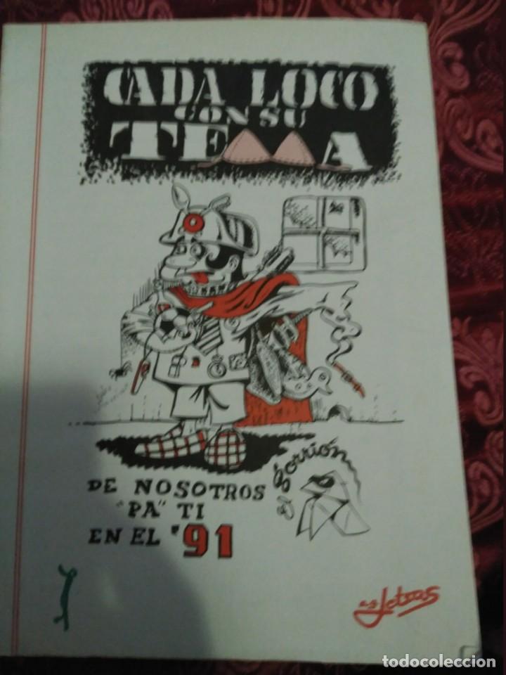 M&uacute;sica de colecci&oacute;n: carnaval de C&aacute;diz libreto cada loco con su tema libreto creo que son de la carolina 1991