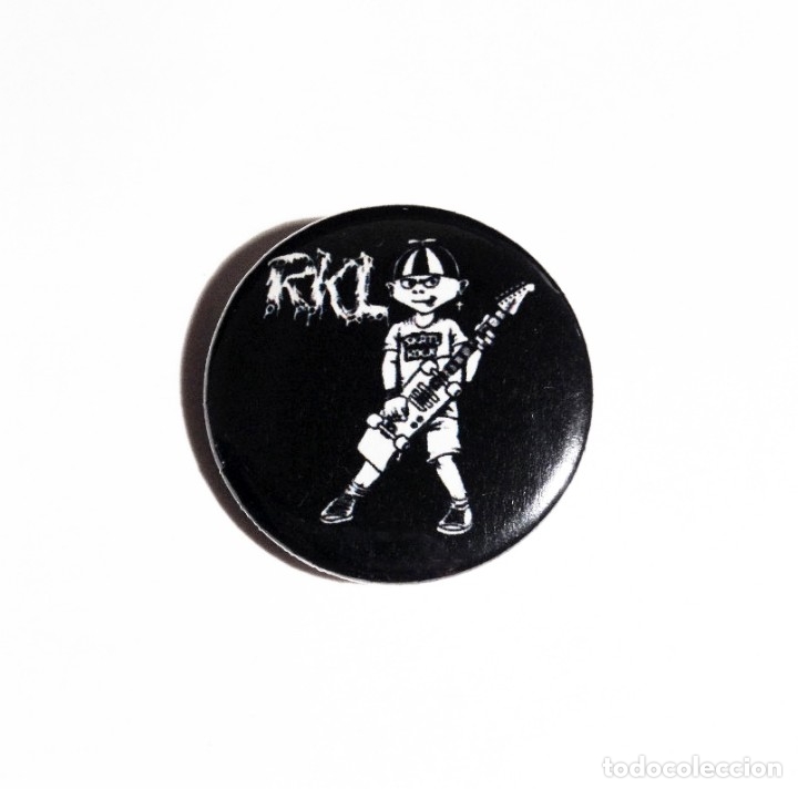M&uacute;sica de colecci&oacute;n: RKL - LOGO CHAPA 31mm (CON IMPERDIBLE) - HARDCORE PUNK